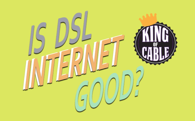 Is DSL Internet Fast Enough?